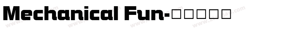 Mechanical Fun字体转换